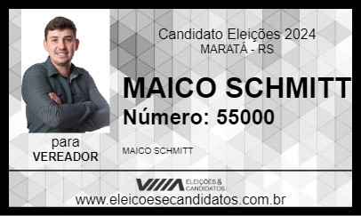 Candidato MAICO SCHMITT 2024 - MARATÁ - Eleições