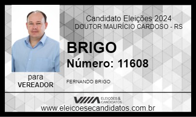 Candidato BRIGO 2024 - DOUTOR MAURÍCIO CARDOSO - Eleições