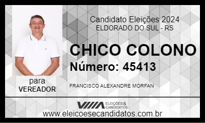 Candidato CHICO COLONO 2024 - ELDORADO DO SUL - Eleições