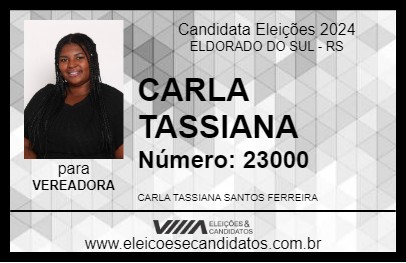 Candidato CARLA TACIANA 2024 - ELDORADO DO SUL - Eleições