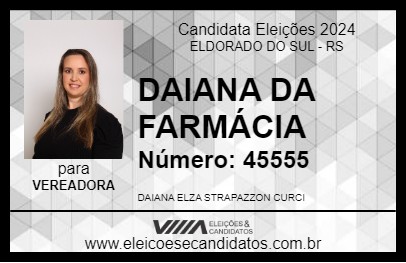 Candidato DAIANA DA FARMÁCIA 2024 - ELDORADO DO SUL - Eleições