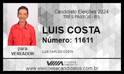 Candidato LUIS COSTA 2024 - TRÊS PASSOS - Eleições