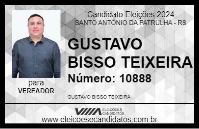 Candidato GUSTAVO BISSO TEIXEIRA 2024 - SANTO ANTÔNIO DA PATRULHA - Eleições