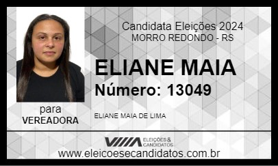 Candidato ELIANE MAIA 2024 - MORRO REDONDO - Eleições