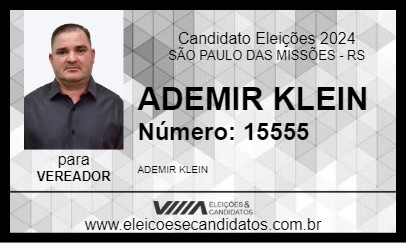 Candidato ADEMIR KLEIN 2024 - SÃO PAULO DAS MISSÕES - Eleições