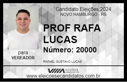 Candidato PROF RAFA LUCAS 2024 - NOVO HAMBURGO - Eleições