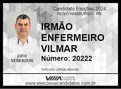 Candidato IRMÃO ENFERMEIRO VILMAR 2024 - NOVO HAMBURGO - Eleições