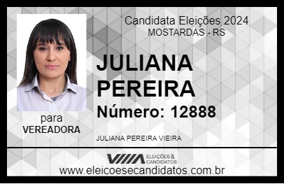 Candidato JULIANA PEREIRA 2024 - MOSTARDAS - Eleições