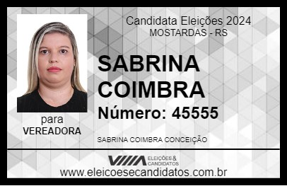 Candidato SABRINA COIMBRA 2024 - MOSTARDAS - Eleições