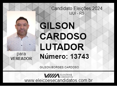 Candidato GILSON  CARDOSO LUTADOR 2024 - IJUÍ - Eleições