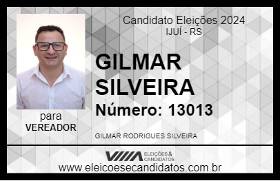 Candidato GILMAR SILVEIRA 2024 - IJUÍ - Eleições