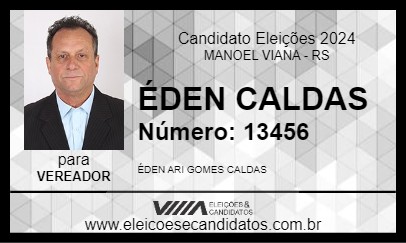 Candidato ÉDEN CALDAS 2024 - MANOEL VIANA - Eleições