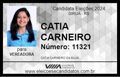 Candidato CATIA CARNEIRO 2024 - GIRUÁ - Eleições