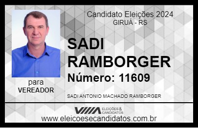 Candidato SADI RAMBORGER 2024 - GIRUÁ - Eleições