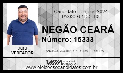 Candidato NEGÃO CEARÁ 2024 - PASSO FUNDO - Eleições