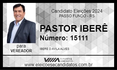 Candidato PASTOR IBERÊ 2024 - PASSO FUNDO - Eleições