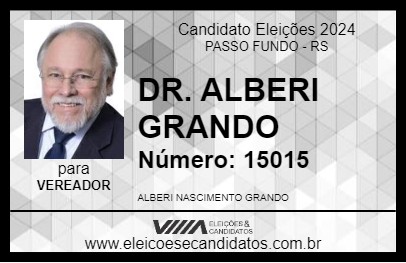 Candidato DR. ALBERI GRANDO 2024 - PASSO FUNDO - Eleições