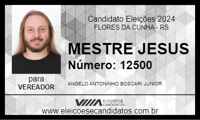 Candidato MESTRE JESUS 2024 - FLORES DA CUNHA - Eleições