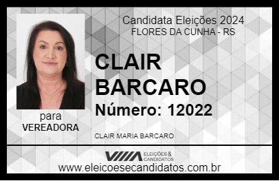 Candidato CLAIR BARCARO 2024 - FLORES DA CUNHA - Eleições