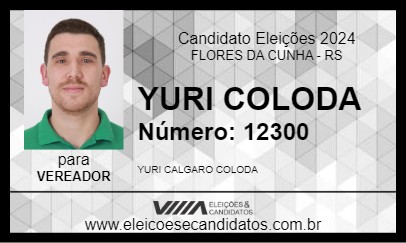 Candidato YURI COLODA 2024 - FLORES DA CUNHA - Eleições