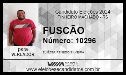 Candidato FUSCÃO 2024 - PINHEIRO MACHADO - Eleições