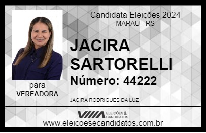 Candidato JACIRA SARTORELLI 2024 - MARAU - Eleições