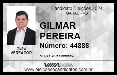 Candidato GILMAR PEREIRA 2024 - MARAU - Eleições