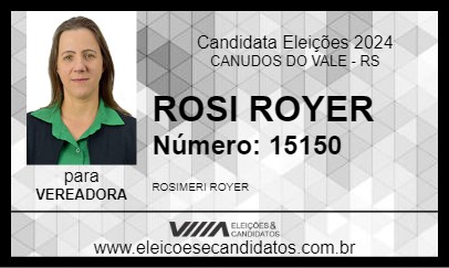 Candidato ROSI ROYER 2024 - CANUDOS DO VALE - Eleições