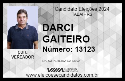 Candidato DARCI GAITEIRO 2024 - TABAÍ - Eleições