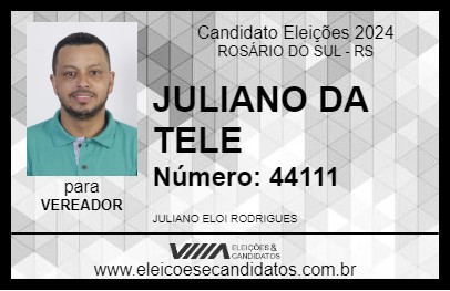 Candidato JULIANO DA TELE 2024 - ROSÁRIO DO SUL - Eleições