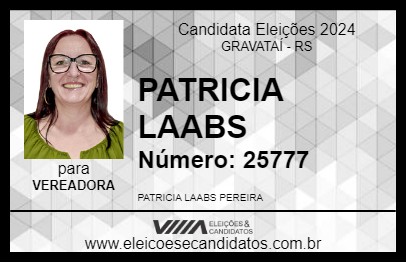 Candidato PATRICIA LAABS 2024 - GRAVATAÍ - Eleições