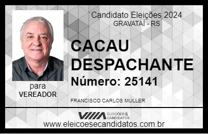 Candidato CACAU DESPACHANTE 2024 - GRAVATAÍ - Eleições