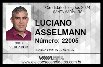 Candidato LUCIANO ASSELMANN 2024 - SANTA MARIA - Eleições