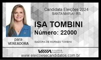 Candidato ISA TOMBINI 2024 - SANTA MARIA - Eleições