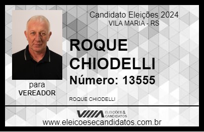 Candidato ROQUE CHIODELLI 2024 - VILA MARIA - Eleições