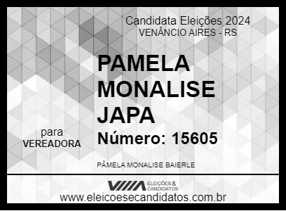 Candidato PAMELA MONALISE JAPA 2024 - VENÂNCIO AIRES - Eleições