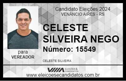 Candidato CELESTE SILVEIRA NEGO 2024 - VENÂNCIO AIRES - Eleições