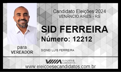 Candidato SID FERREIRA 2024 - VENÂNCIO AIRES - Eleições