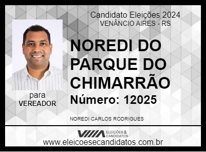 Candidato NOREDI RODRIGUES 2024 - VENÂNCIO AIRES - Eleições