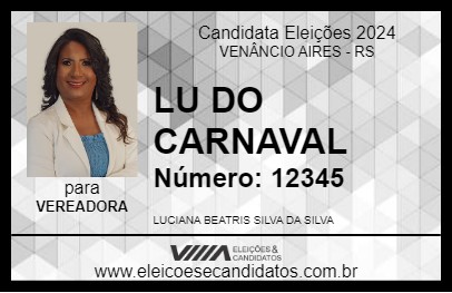 Candidato LU DO CARNAVAL 2024 - VENÂNCIO AIRES - Eleições