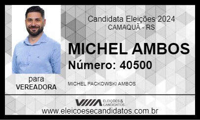 Candidato MICHEL AMBOS 2024 - CAMAQUÃ - Eleições