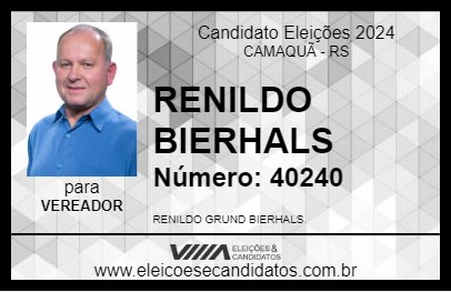 Candidato RENILDO BIERHALS 2024 - CAMAQUÃ - Eleições