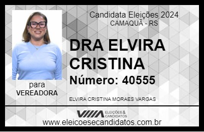 Candidato DRA ELVIRA CRISTINA 2024 - CAMAQUÃ - Eleições