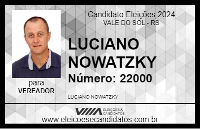 Candidato LUCIANO NOWATZKY 2024 - VALE DO SOL - Eleições