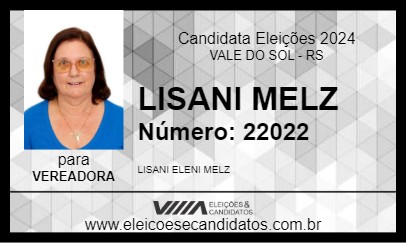 Candidato LISANI MELZ 2024 - VALE DO SOL - Eleições