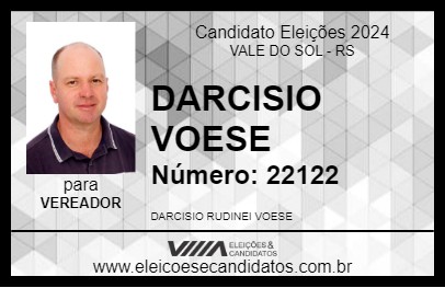 Candidato DARCISIO VOESE 2024 - VALE DO SOL - Eleições