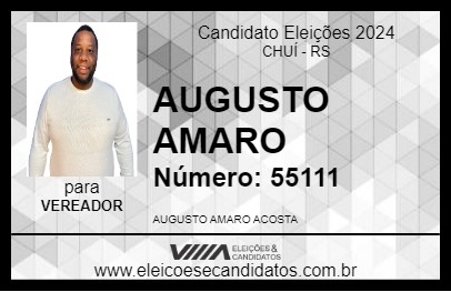 Candidato AUGUSTO AMARO 2024 - CHUÍ - Eleições