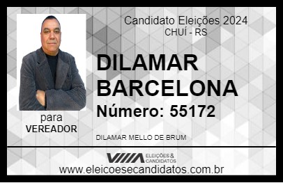 Candidato DILAMAR BARCELONA 2024 - CHUÍ - Eleições