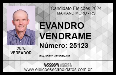 Candidato EVANDRO VENDRAME 2024 - MARIANO MORO - Eleições