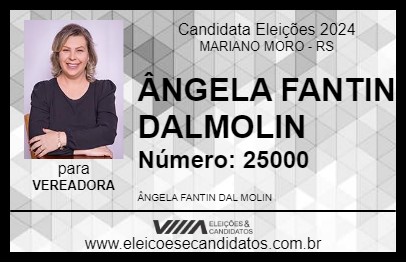 Candidato ÂNGELA FANTIN DALMOLIN 2024 - MARIANO MORO - Eleições